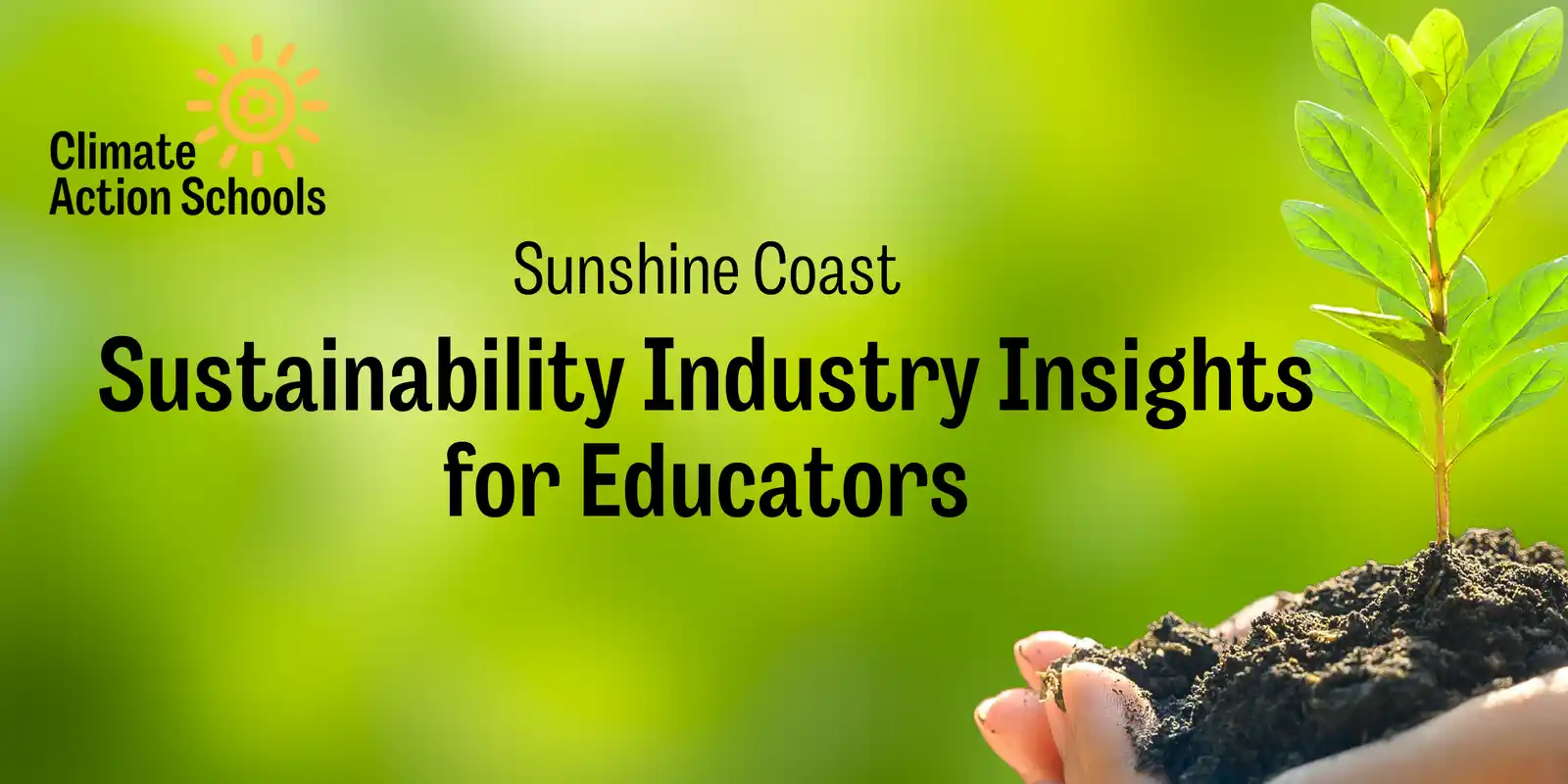 Sustainability Industry Insights for Educators - Sunshine Coast